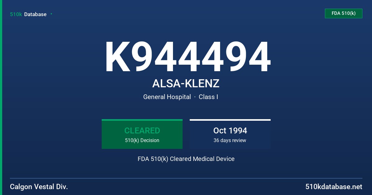K944494 ALSA-KLENZ FDA 510(k) Cleared Medical Device