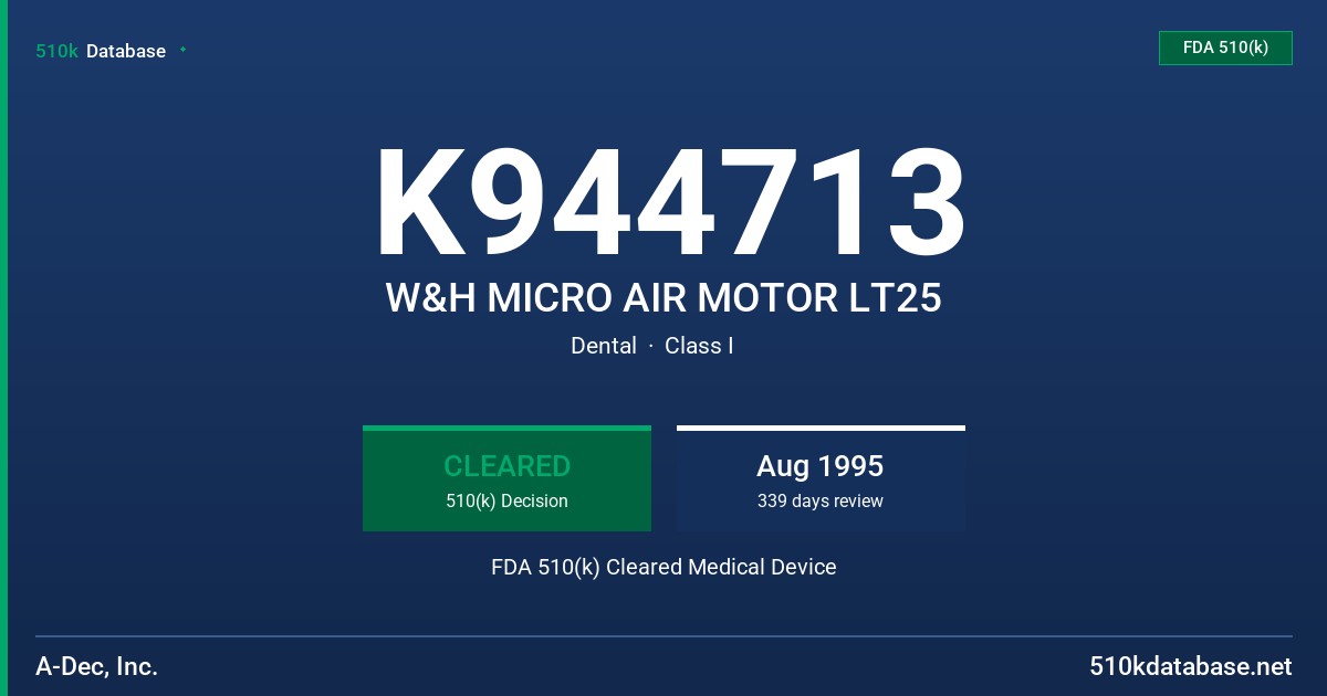 K944713 W&H MICRO AIR MOTOR LT25 FDA 510(k) Cleared Medical Device