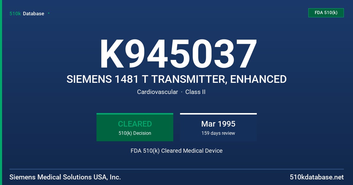 K945037 SIEMENS 1481 T TRANSMITTER, ENHANCED FDA 510(k) Cleared Medical Device