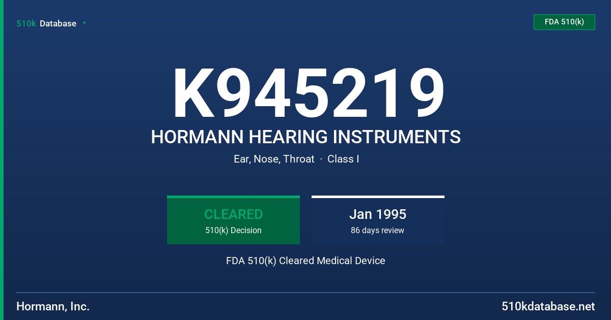 K945219 HORMANN HEARING INSTRUMENTS FDA 510(k) Cleared Medical Device