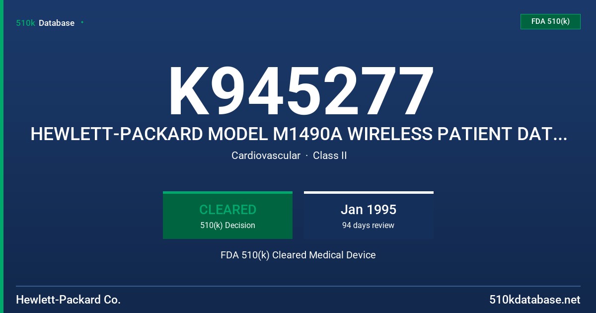 K945277 HEWLETT-PACKARD MODEL M1490A WIRELESS PATIENT DATA COMMUNICATOR FDA 510(k) Cleared Medical Device