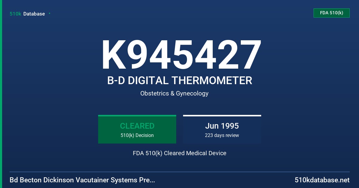 K945427 B-D DIGITAL THERMOMETER FDA 510(k) Cleared Medical Device