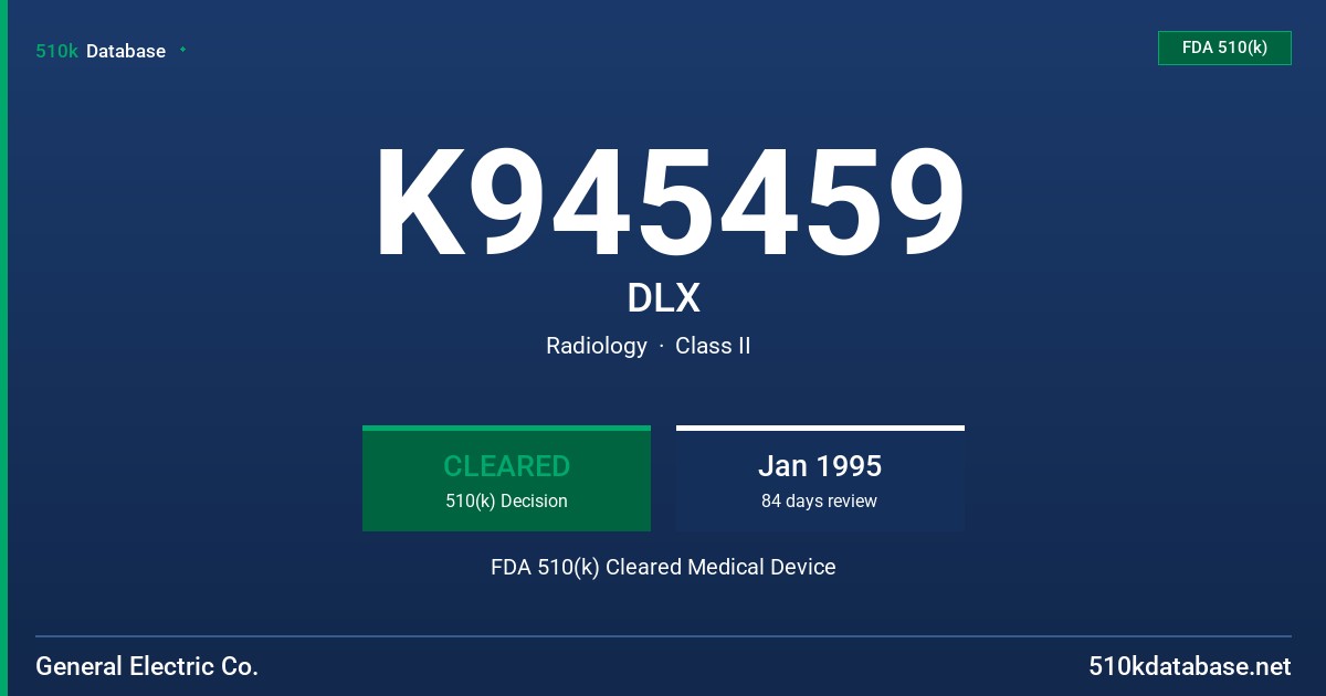K945459 DLX FDA 510(k) Cleared Medical Device