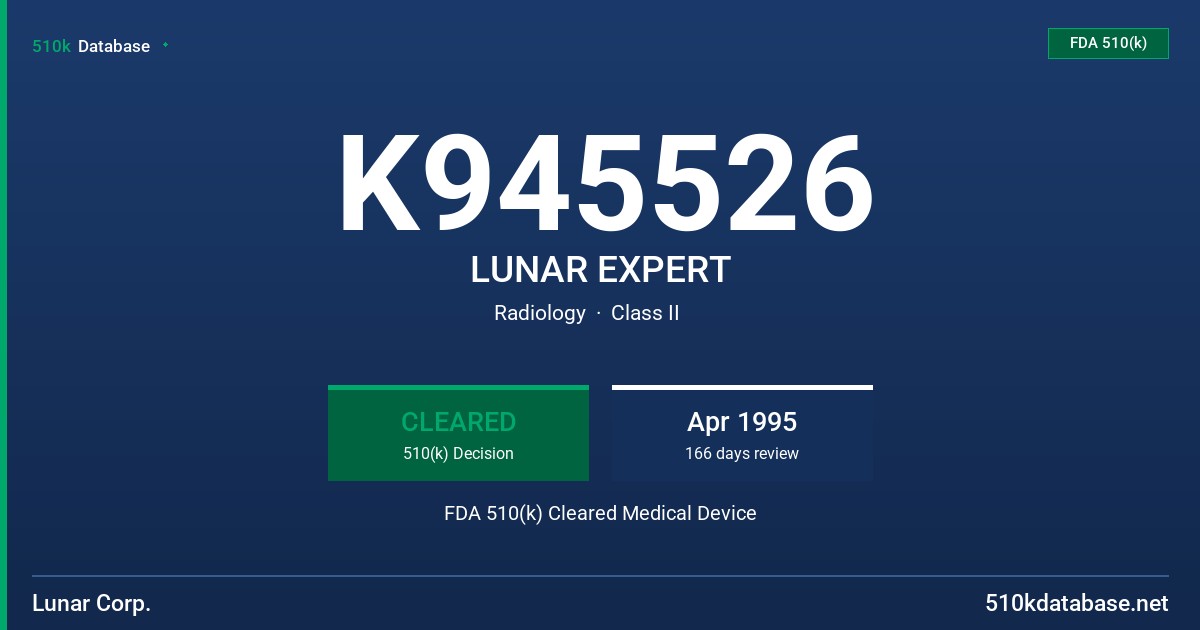 K945526 LUNAR EXPERT FDA 510(k) Cleared Medical Device