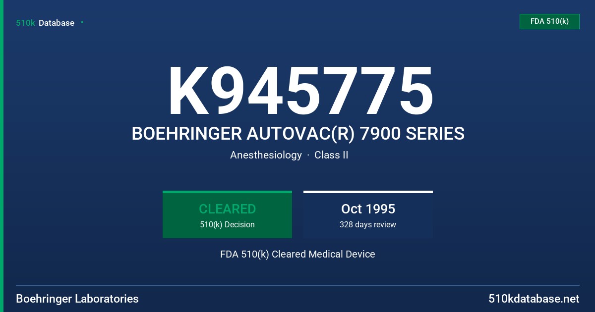 K945775 BOEHRINGER AUTOVAC(R) 7900 SERIES FDA 510(k) Cleared Medical Device