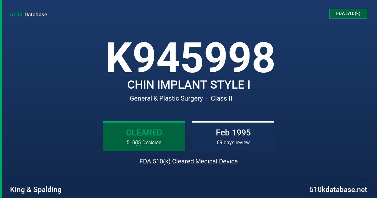 K945998 CHIN IMPLANT STYLE I FDA 510(k) Cleared Medical Device