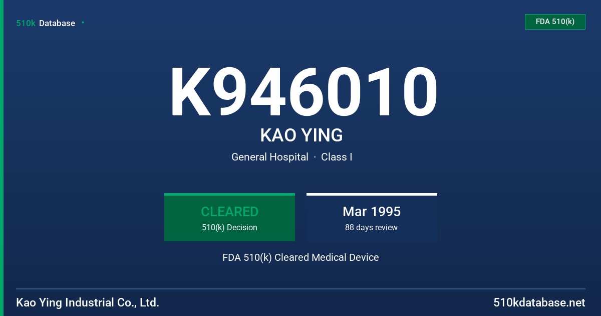 K946010 KAO YING FDA 510(k) Cleared Medical Device