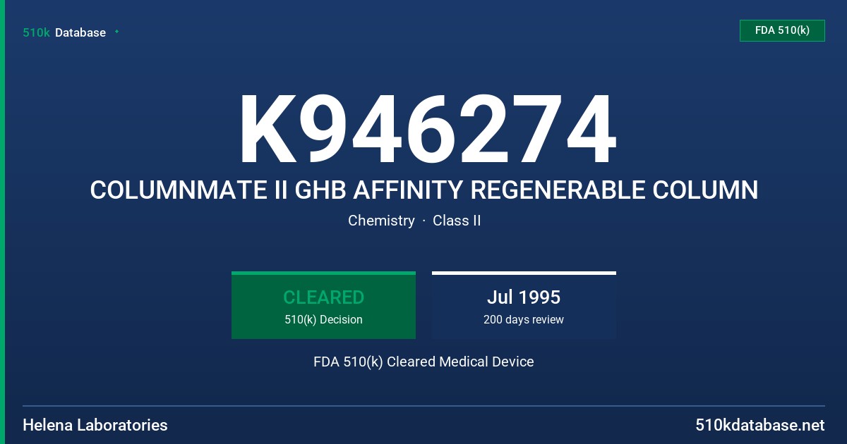 K946274 COLUMNMATE II GHB AFFINITY REGENERABLE COLUMN FDA 510(k) Cleared Medical Device