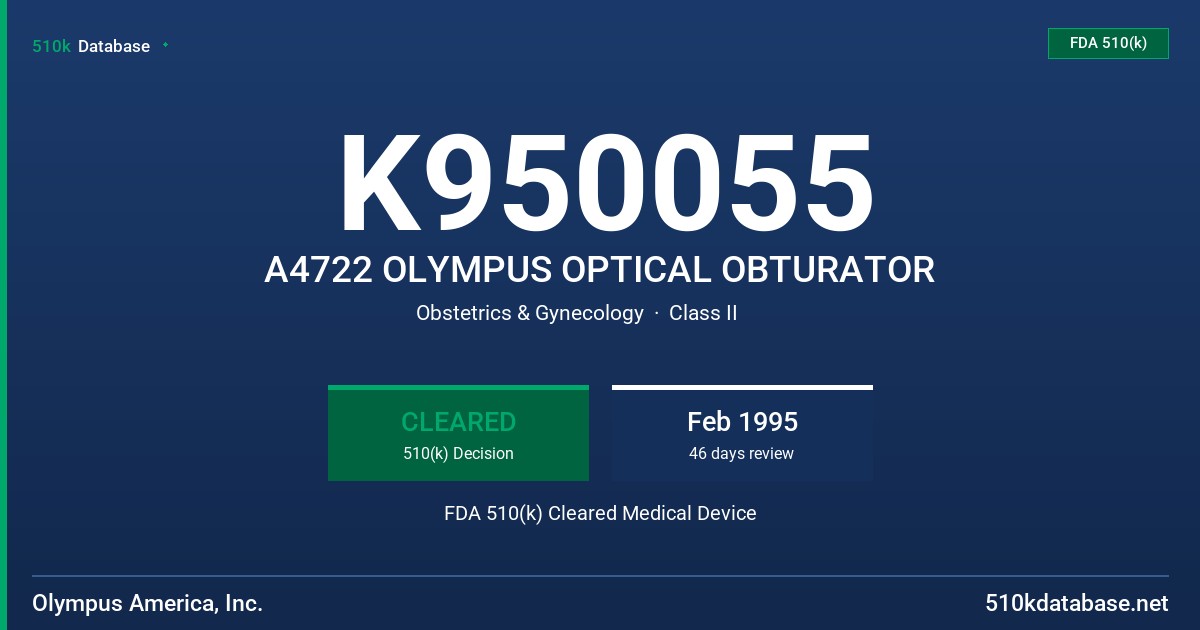 K950055 A4722 OLYMPUS OPTICAL OBTURATOR FDA 510(k) Cleared Medical Device