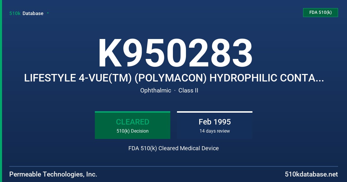 K950283 LIFESTYLE 4-VUE(TM) (POLYMACON) HYDROPHILIC CONTACT LENS FDA 510(k) Cleared Medical Device