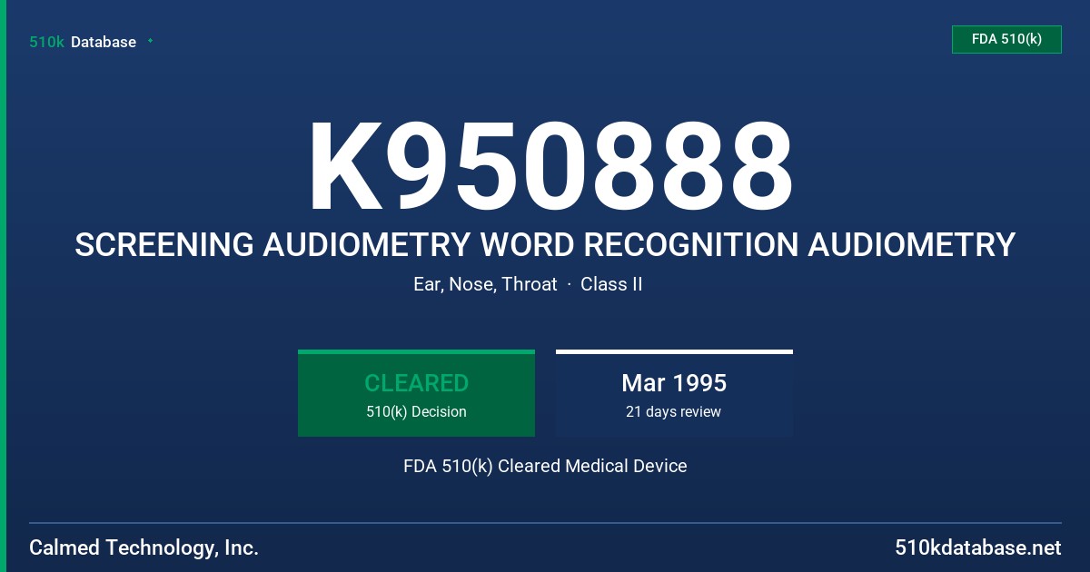 K950888 SCREENING AUDIOMETRY WORD RECOGNITION AUDIOMETRY FDA 510(k) Cleared Medical Device