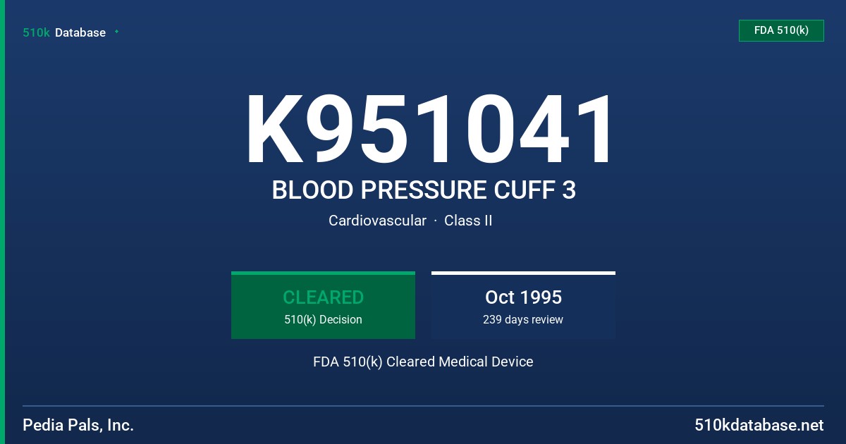 K951041 BLOOD PRESSURE CUFF 3 FDA 510(k) Cleared Medical Device