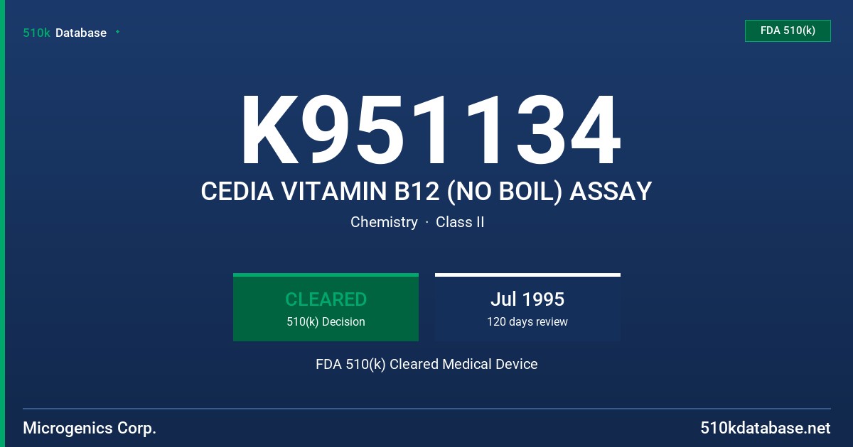 K951134 CEDIA VITAMIN B12 (NO BOIL) ASSAY FDA 510(k) Cleared Medical Device