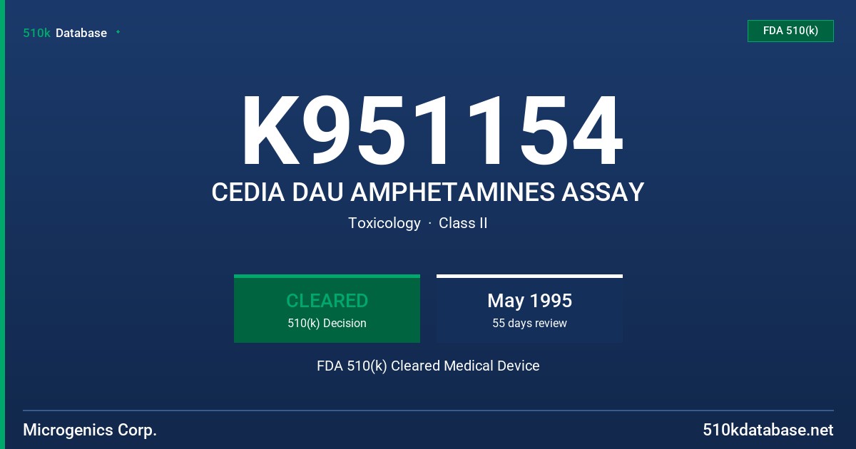 K951154 CEDIA DAU AMPHETAMINES ASSAY FDA 510(k) Cleared Medical Device