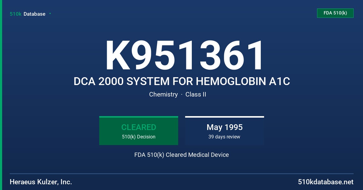 K951361 DCA 2000 SYSTEM FOR HEMOGLOBIN A1C FDA 510(k) Cleared Medical Device