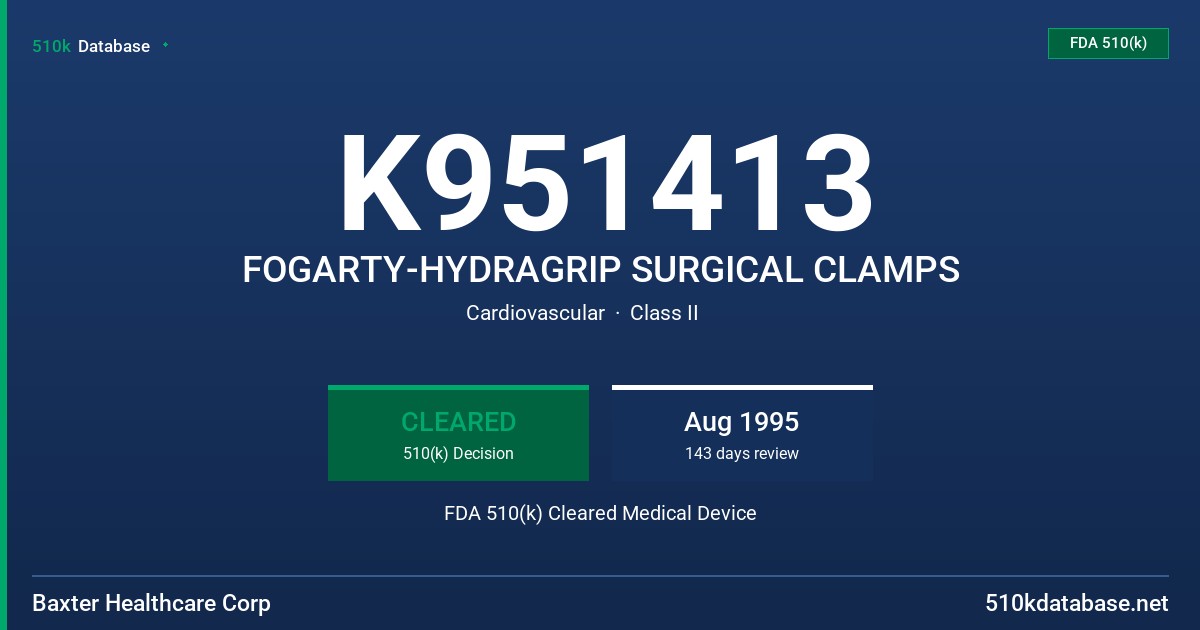 K951413 FOGARTY-HYDRAGRIP SURGICAL CLAMPS FDA 510(k) Cleared Medical Device