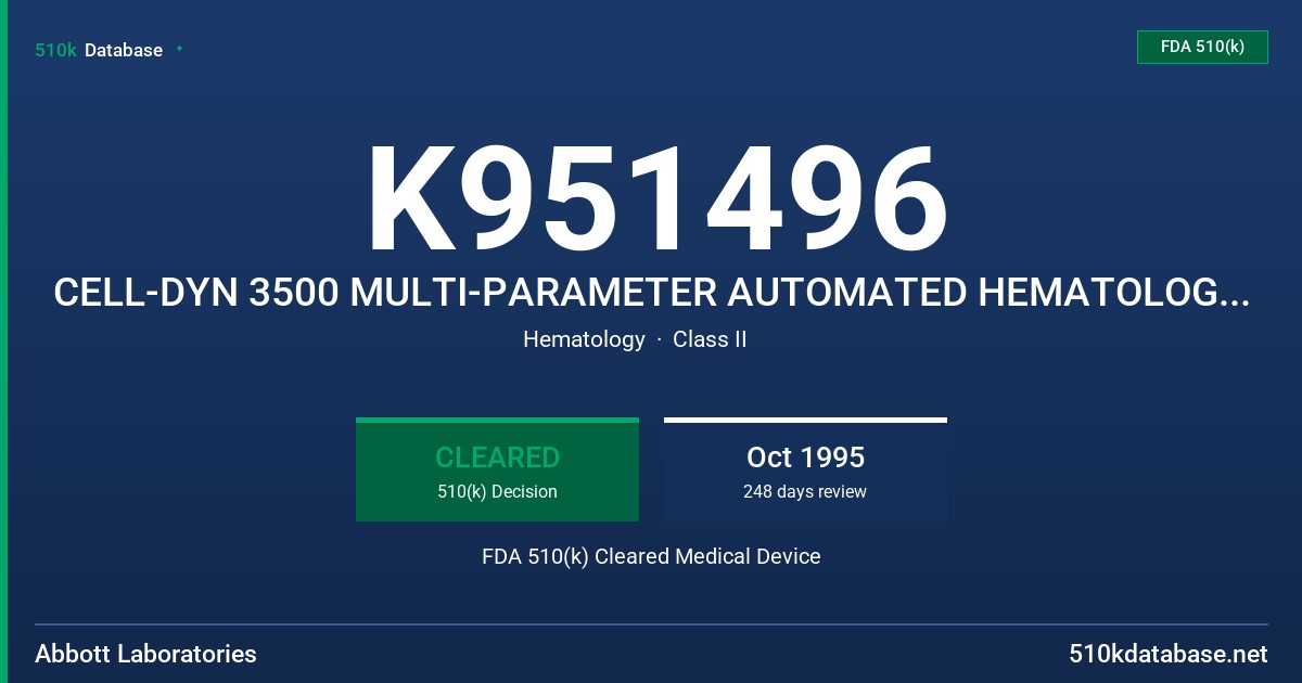 K951496 CELL-DYN 3500 MULTI-PARAMETER AUTOMATED HEMATOLOGY ANALYZER FDA 510(k) Cleared Medical Device