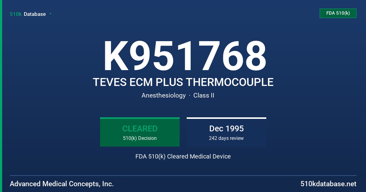 K951768 TEVES ECM PLUS THERMOCOUPLE FDA 510(k) Cleared Medical Device