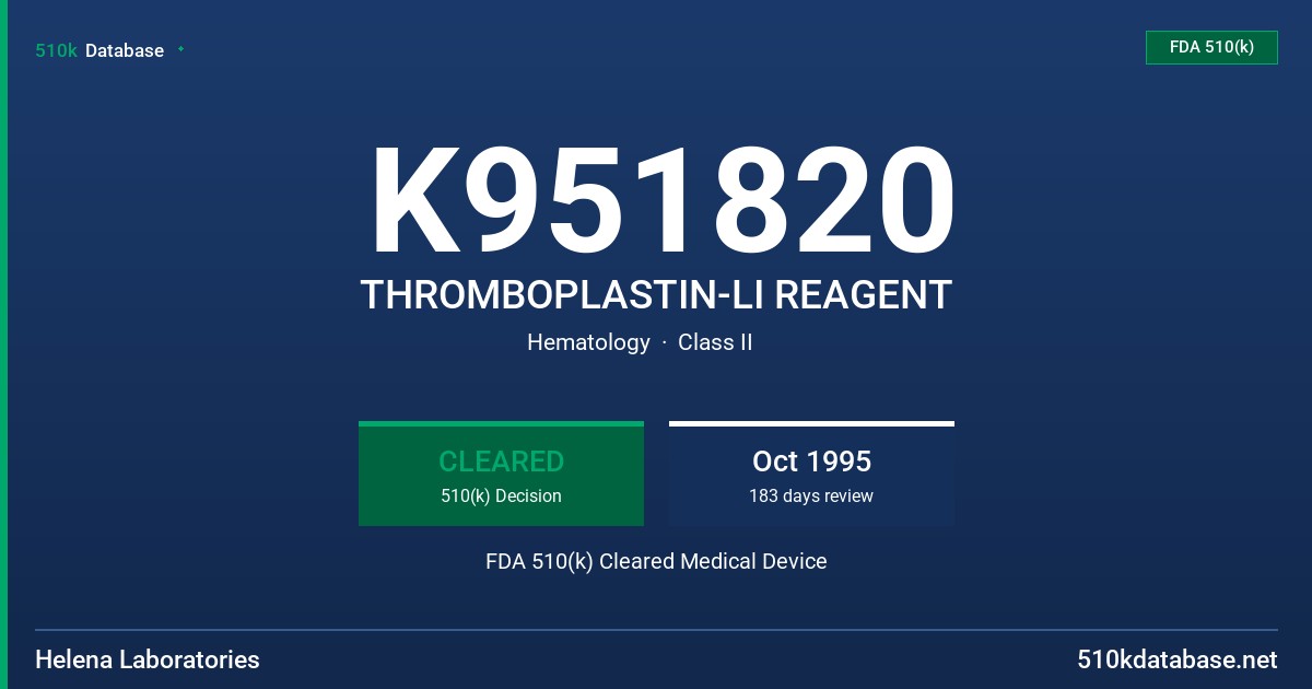 K951820 THROMBOPLASTIN-LI REAGENT FDA 510(k) Cleared Medical Device