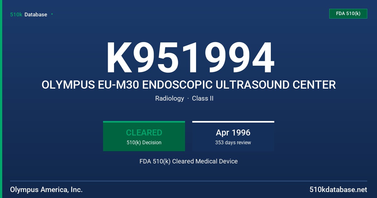 K951994 OLYMPUS EU-M30 ENDOSCOPIC ULTRASOUND CENTER FDA 510(k) Cleared Medical Device