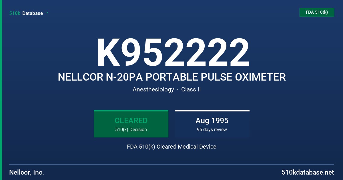 K952222 NELLCOR N-20PA PORTABLE PULSE OXIMETER FDA 510(k) Cleared Medical Device