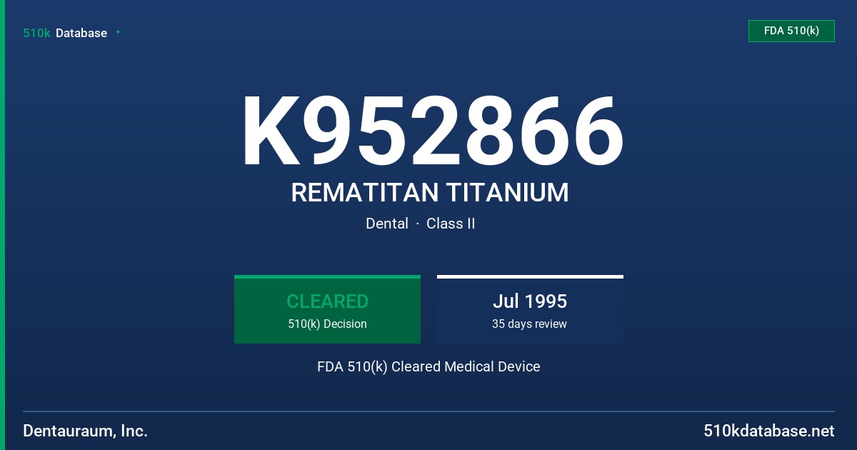 K952866 REMATITAN TITANIUM FDA 510(k) Cleared Medical Device