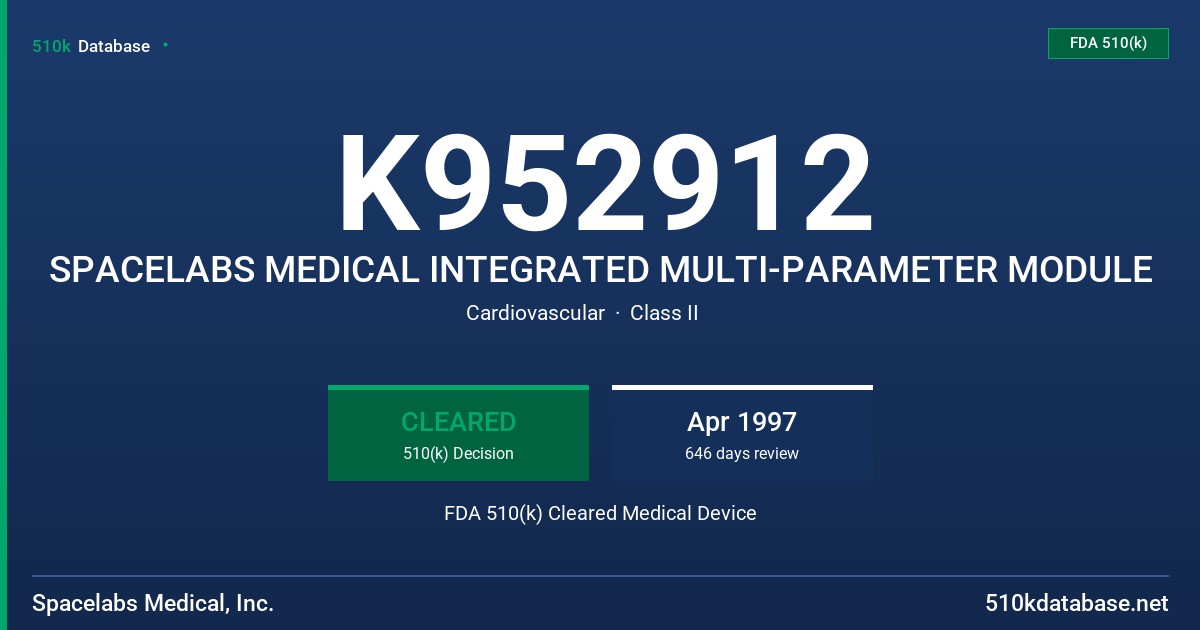 K952912 SPACELABS MEDICAL INTEGRATED MULTI-PARAMETER MODULE FDA 510(k) Cleared Medical Device