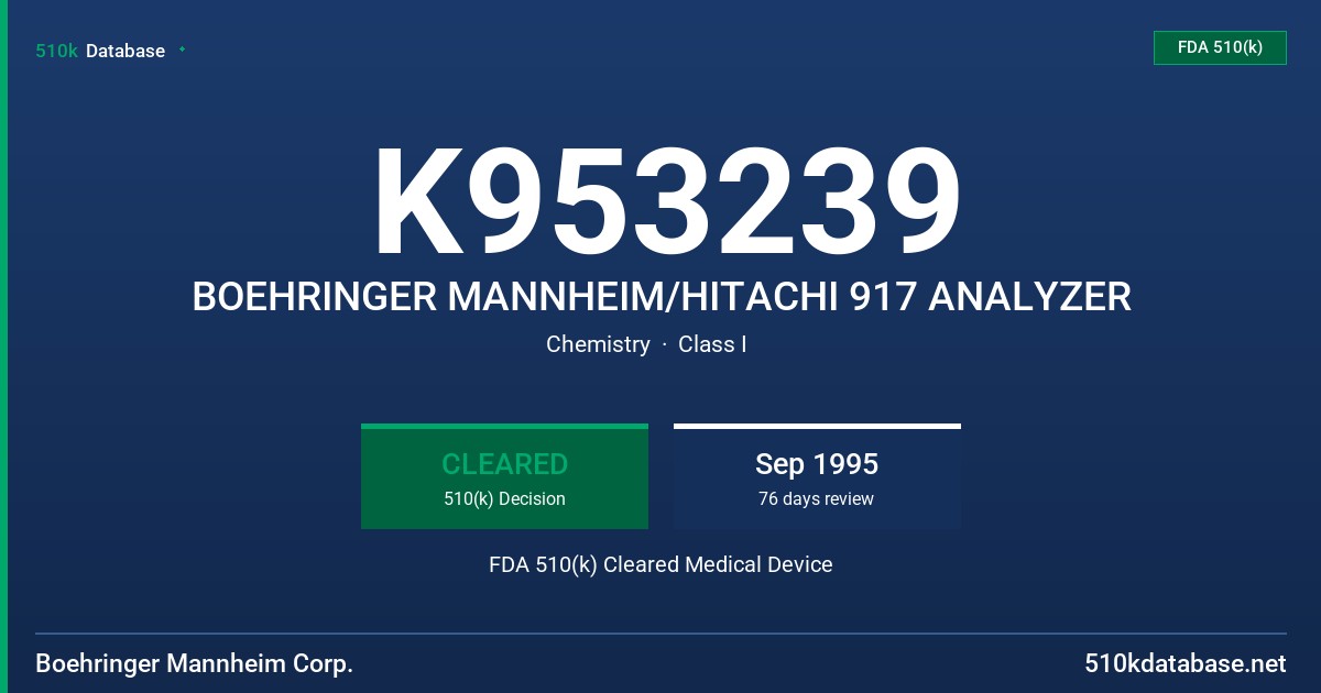 K953239 BOEHRINGER MANNHEIM/HITACHI 917 ANALYZER FDA 510(k) Cleared Medical Device