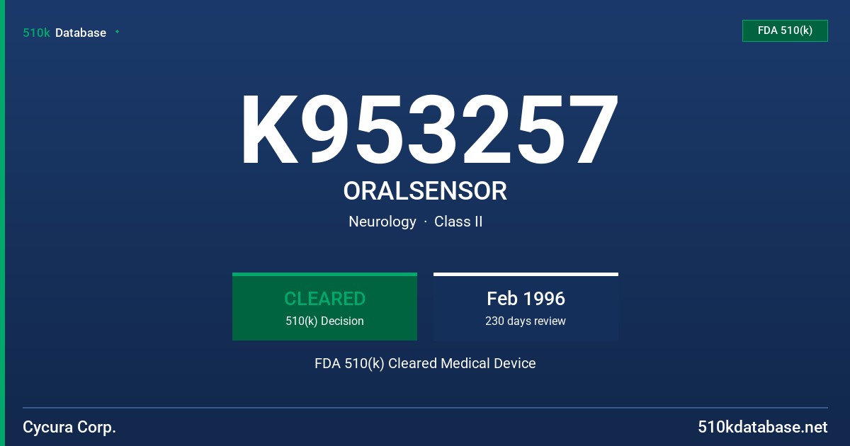 K953257 ORALSENSOR FDA 510(k) Cleared Medical Device