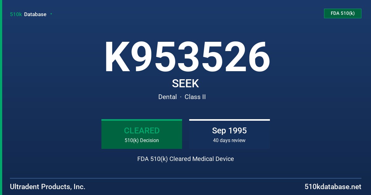 K953526 SEEK FDA 510(k) Cleared Medical Device