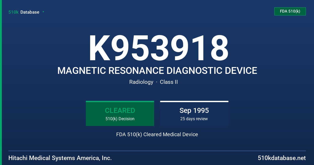 K953918 MAGNETIC RESONANCE DIAGNOSTIC DEVICE FDA 510(k) Cleared Medical Device