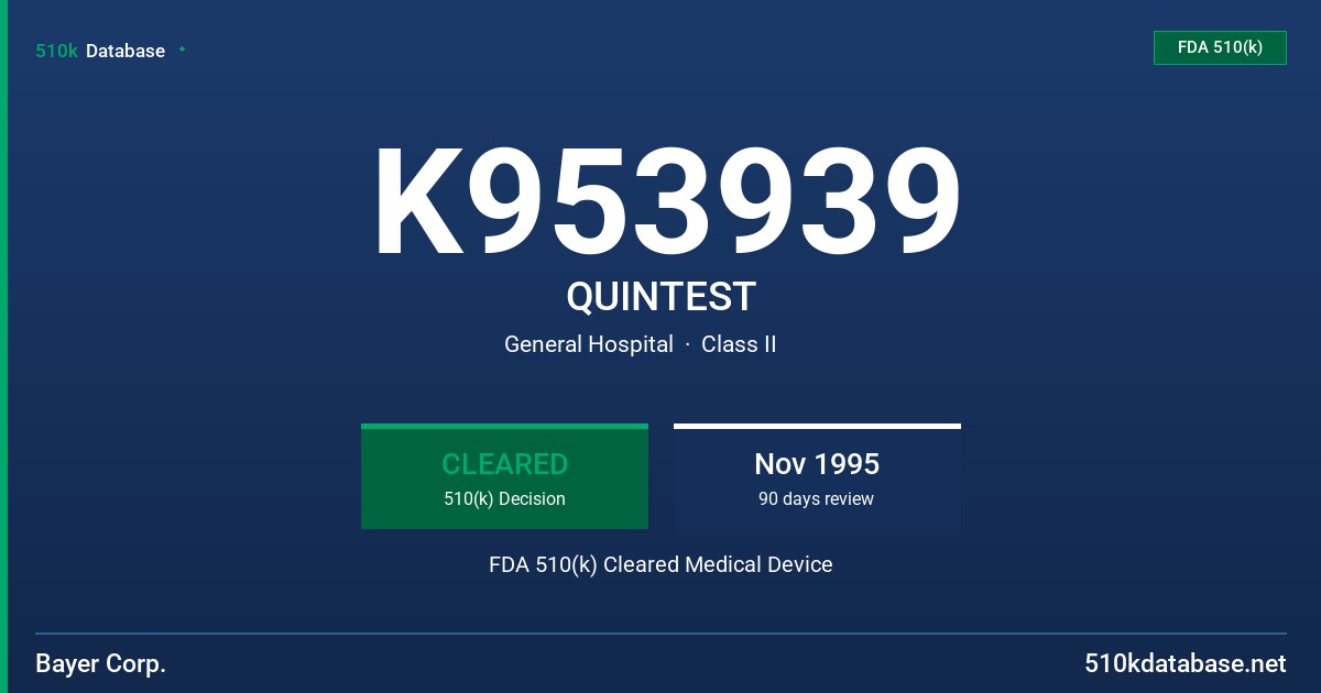 K953939 QUINTEST FDA 510(k) Cleared Medical Device