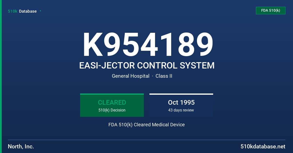 K954189 EASI-JECTOR CONTROL SYSTEM FDA 510(k) Cleared Medical Device