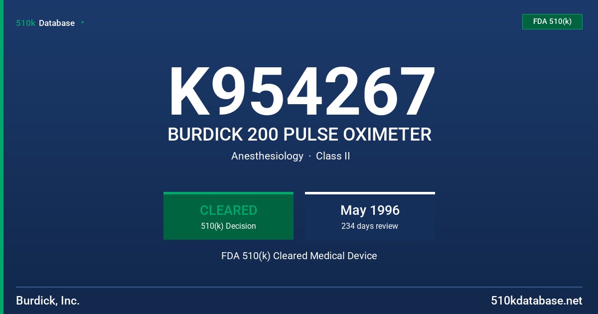 K954267 BURDICK 200 PULSE OXIMETER FDA 510(k) Cleared Medical Device