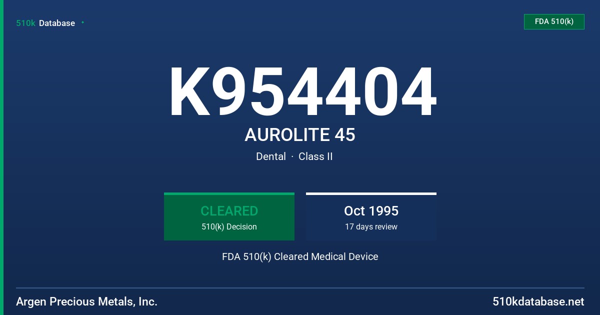 K954404 AUROLITE 45 FDA 510(k) Cleared Medical Device