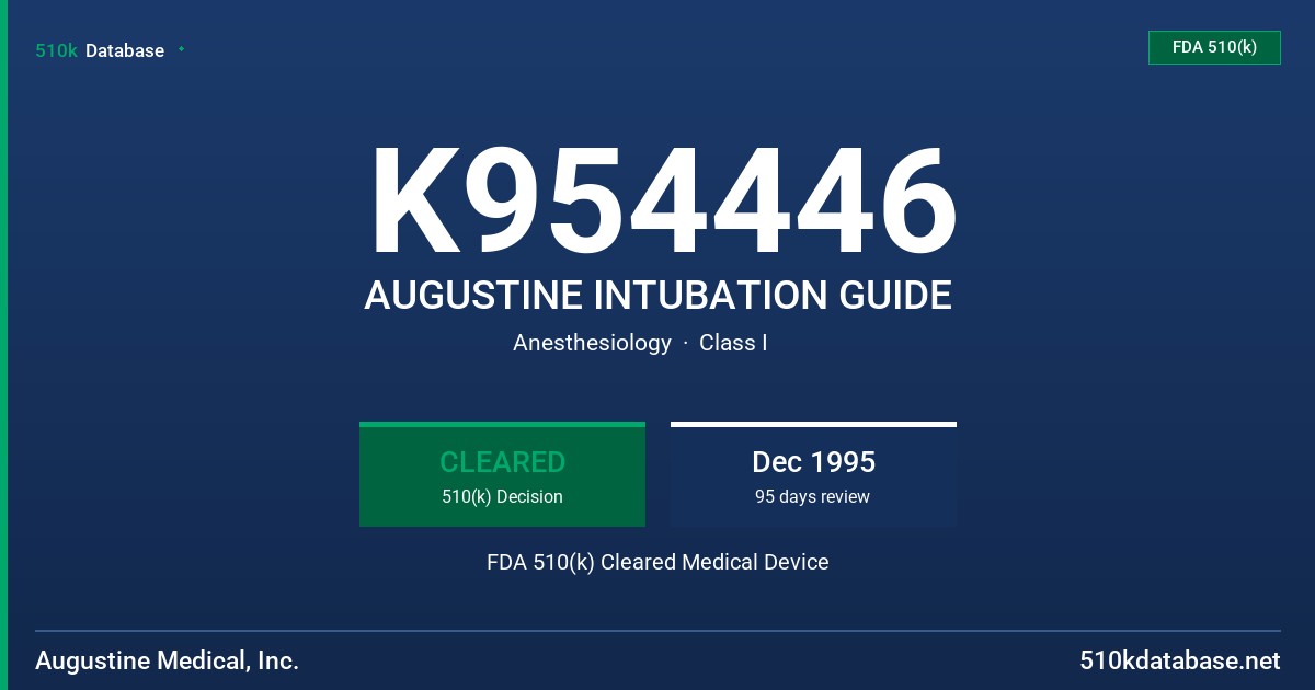 K954446 AUGUSTINE INTUBATION GUIDE FDA 510(k) Cleared Medical Device