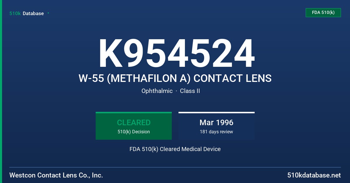 K954524 W-55 (METHAFILON A) CONTACT LENS FDA 510(k) Cleared Medical Device