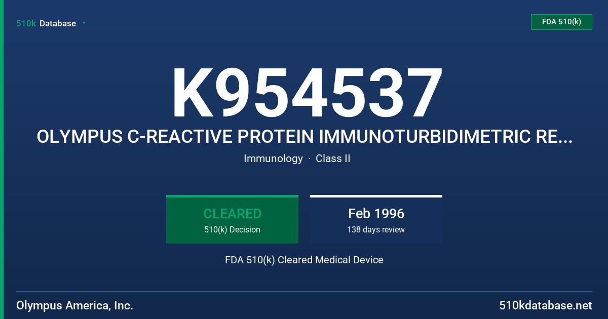 K954537 OLYMPUS C-REACTIVE PROTEIN IMMUNOTURBIDIMETRIC REAGENT FDA 510(k) Cleared Medical Device