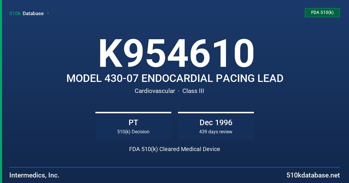K954610 MODEL 430-07 ENDOCARDIAL PACING LEAD FDA 510(k) Cleared Medical Device