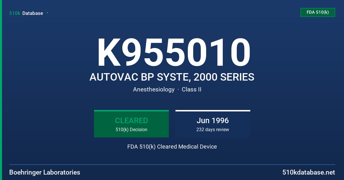 K955010 AUTOVAC BP SYSTE, 2000 SERIES FDA 510(k) Cleared Medical Device