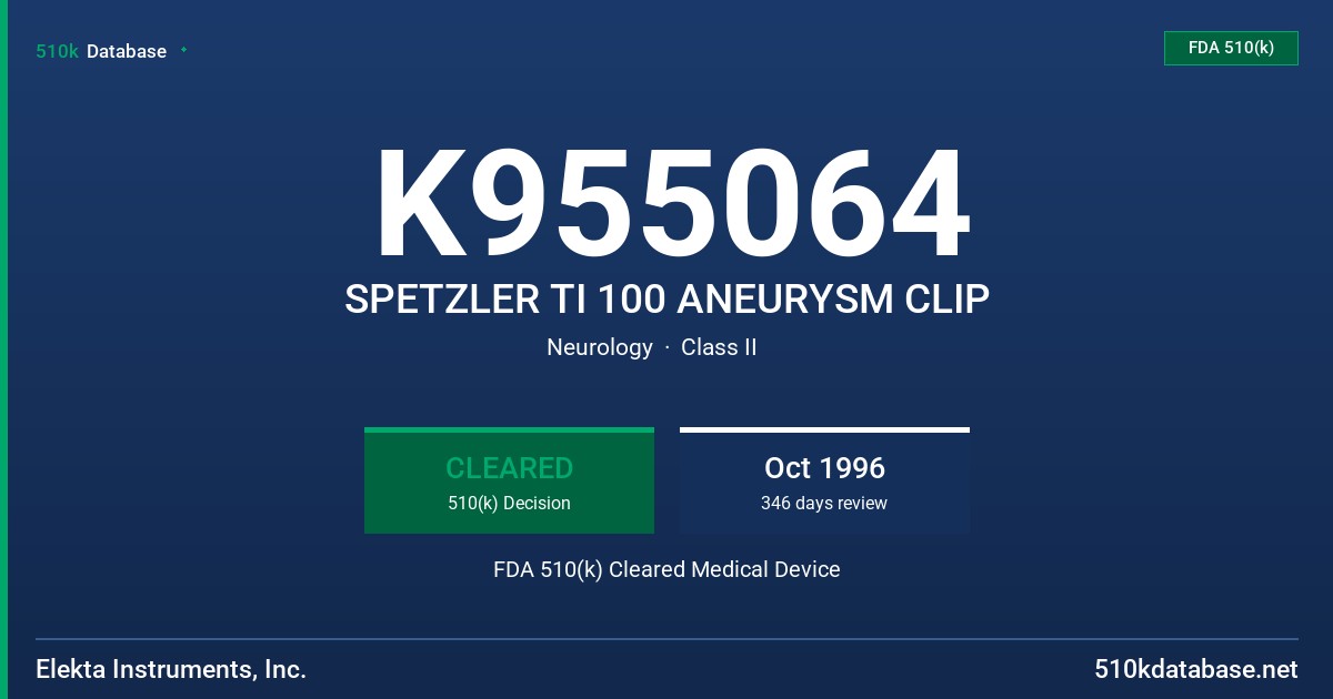 K955064 SPETZLER TI 100 ANEURYSM CLIP FDA 510(k) Cleared Medical Device