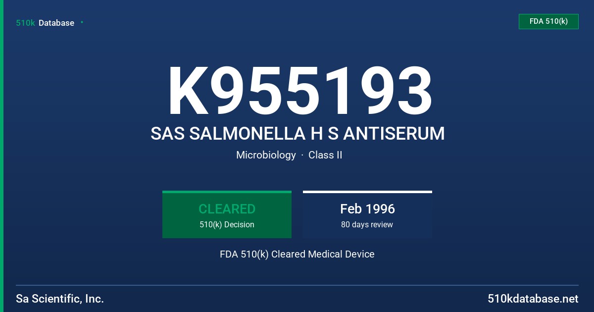 K955193 SAS SALMONELLA H S ANTISERUM FDA 510(k) Cleared Medical Device
