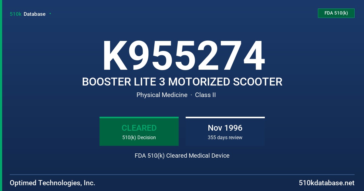 K955274 BOOSTER LITE 3 MOTORIZED SCOOTER FDA 510(k) Cleared Medical Device