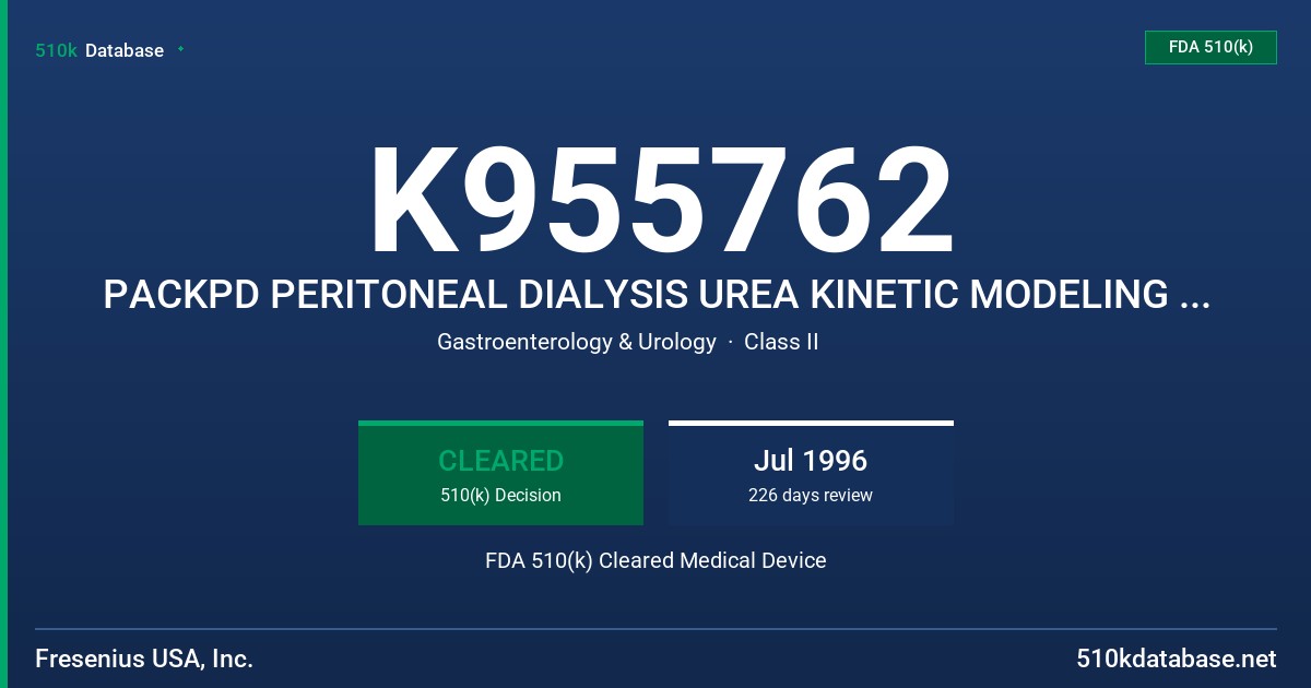 K955762 PACKPD PERITONEAL DIALYSIS UREA KINETIC MODELING SOFTWARE PROGRAM FDA 510(k) Cleared Medical Device