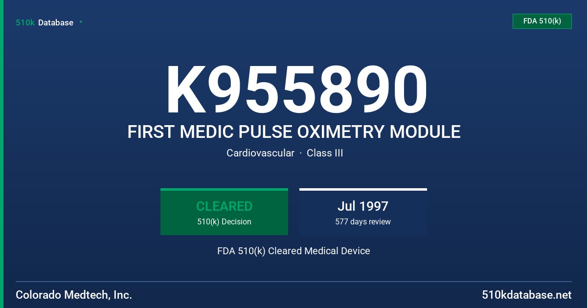 K955890 FIRST MEDIC PULSE OXIMETRY MODULE FDA 510(k) Cleared Medical Device