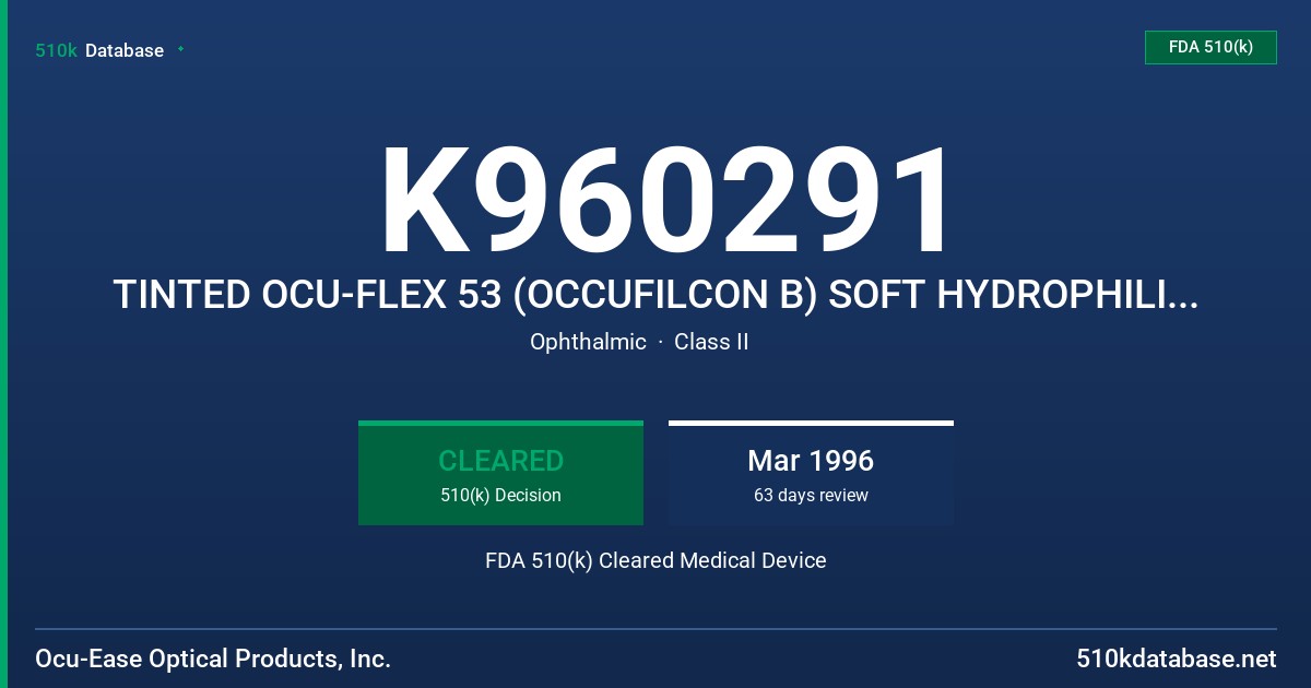 K960291 TINTED OCU-FLEX 53 (OCCUFILCON B) SOFT HYDROPHILIC CONTACT LENS FDA 510(k) Cleared Medical Device
