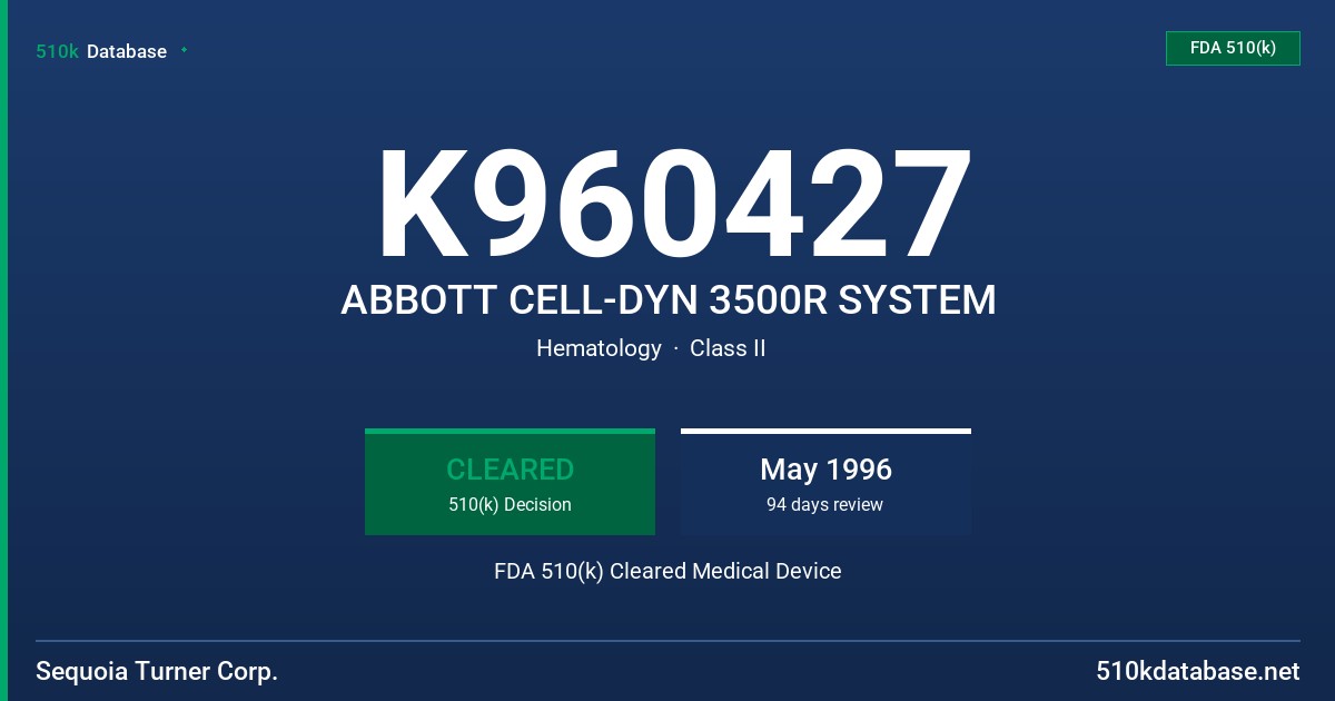 K960427 ABBOTT CELL-DYN 3500R SYSTEM FDA 510(k) Cleared Medical Device