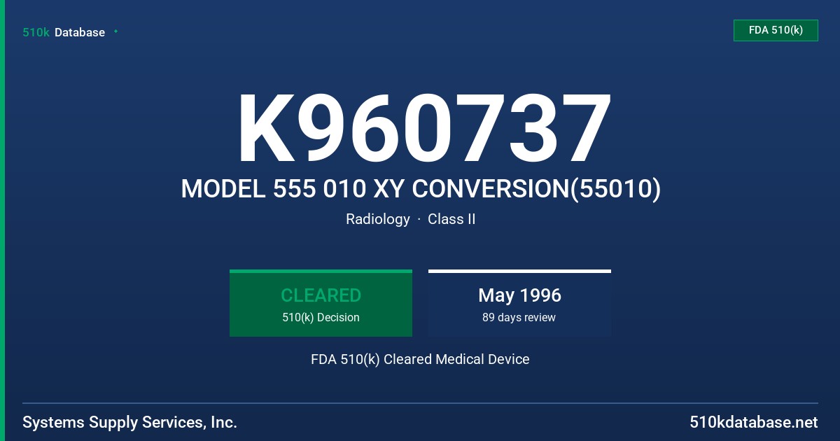 K960737 MODEL 555 010 XY CONVERSION(55010) FDA 510(k) Cleared Medical Device