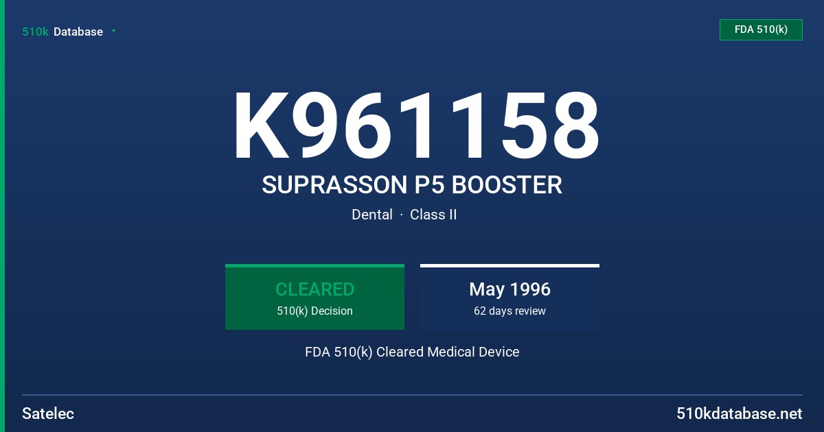 K961158 SUPRASSON P5 BOOSTER FDA 510(k) Cleared Medical Device