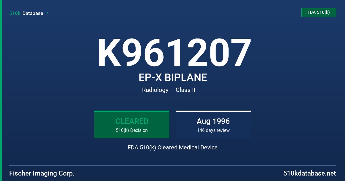 K961207 EP-X BIPLANE FDA 510(k) Cleared Medical Device